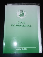 Vyprodáno_Úvod do didaktiky, Hladílek Miroslav, 2004, UJAK